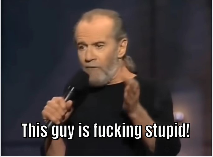 carlin stupid.jpg